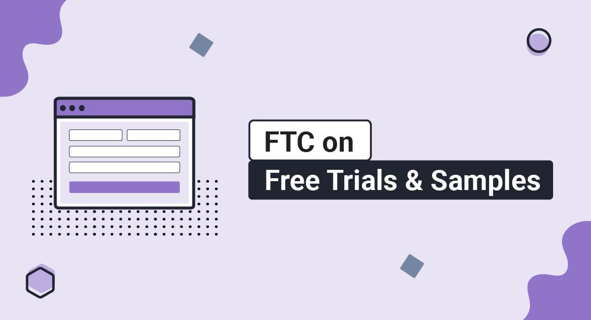 FTC on Free Trials & Samples