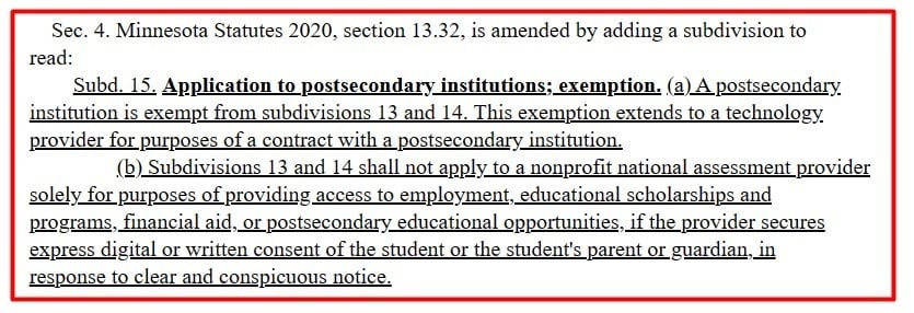 Minnesota Student Data Privacy Act MSDPA Subdivision 15: Application to postsecondary institutions - Exemption