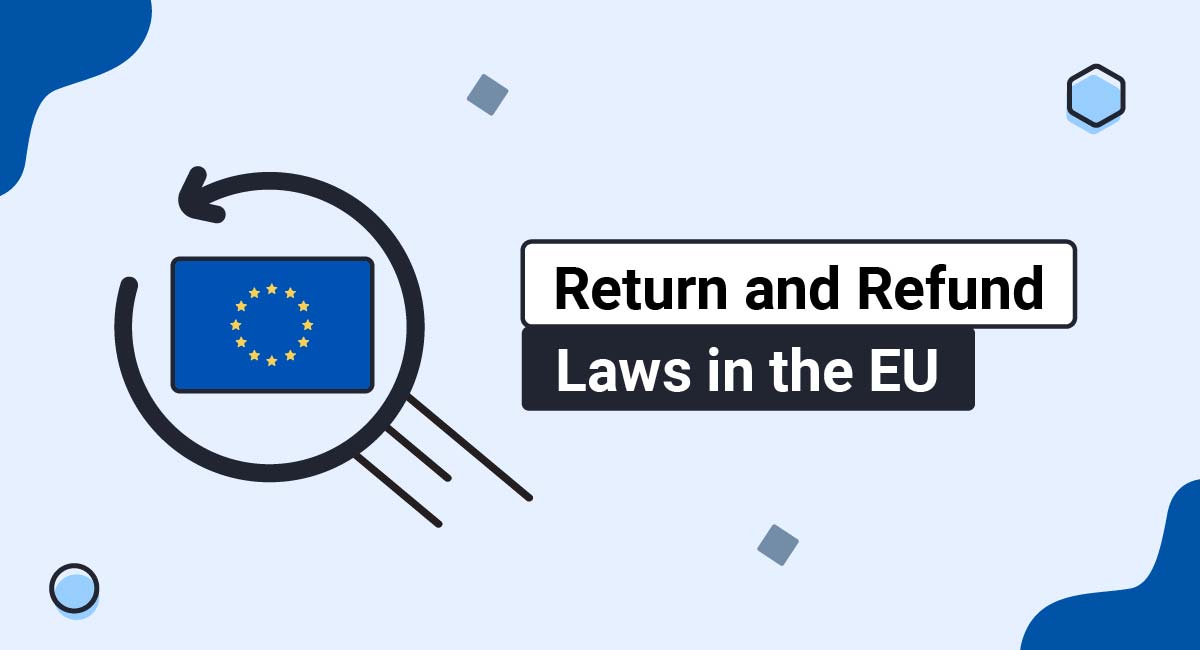 Return and Refund Laws in the EU