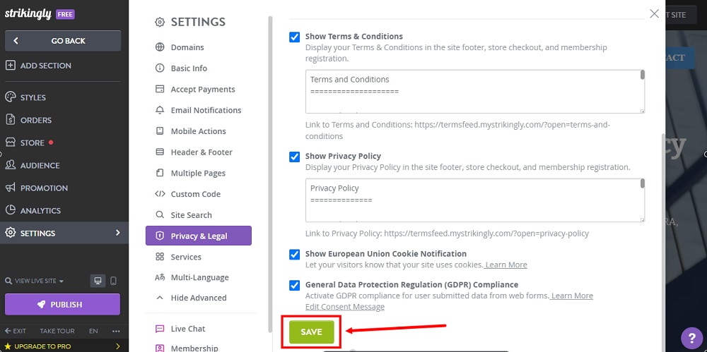 TermsFeed Strikingly: Edit Sites - Settings - Advanced - Privacy and Legal - GDPR Compliance option - Save