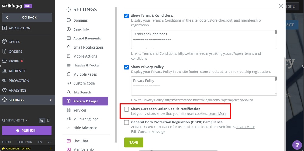 TermsFeed Strikingly: Edit Sites - Settings - Advanced - Privacy and Legal - Show EU Cookie Notification option