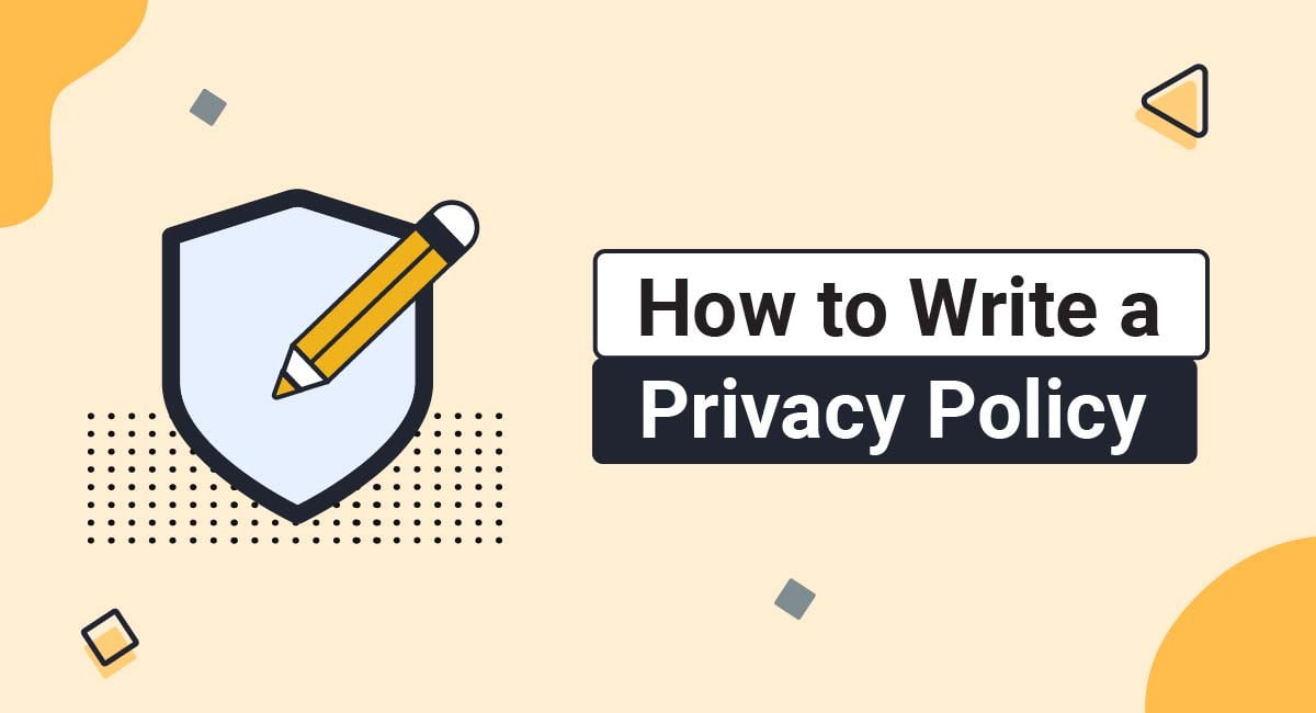 How to Write a Privacy Policy