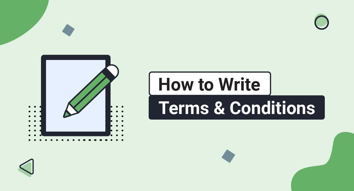 How to Write Terms & Conditions - TermsFeed