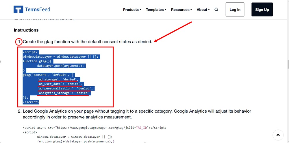 TermsFeed: Free Cookie Consent: Step 1: Copy the gtag function with default consent states as denied