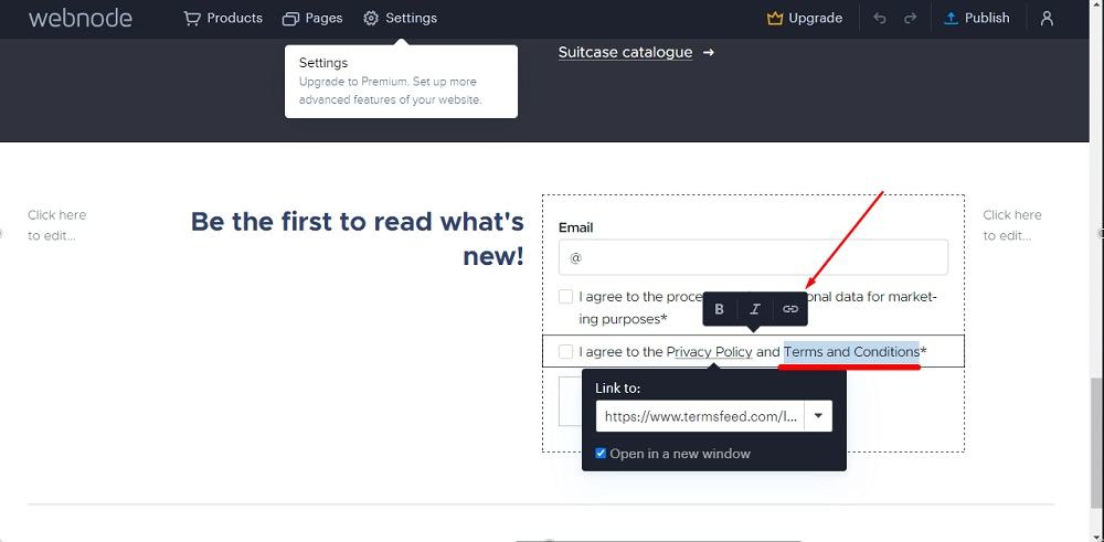 TermsFeed Webnode: Newsletter Registration - form field - Data Consent - Edit Text - Select Terms and Conditions and go to the Link