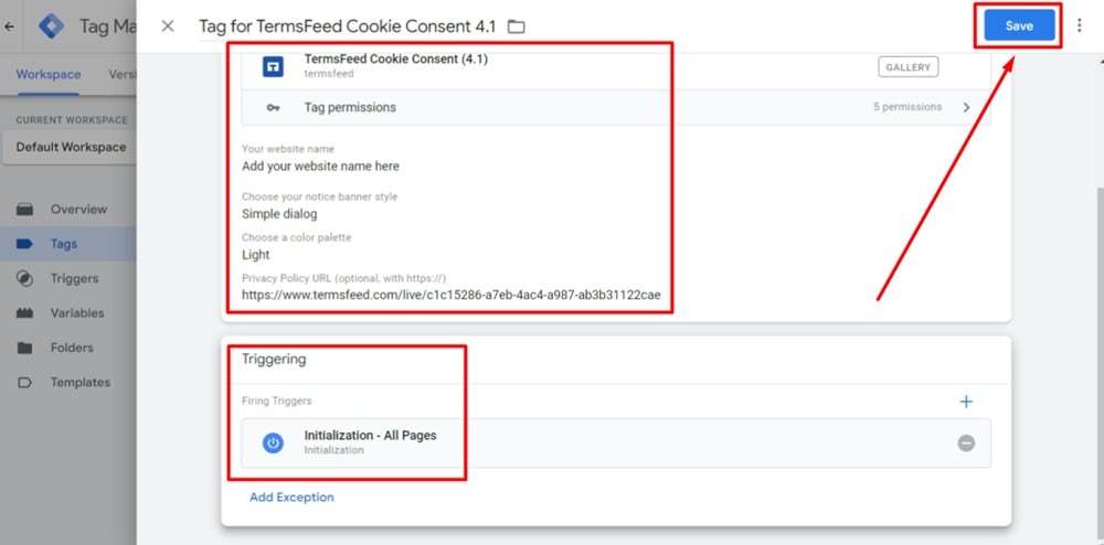 Tag Manager - Ecommerce Legal - Dashboard - Tags - Custom tag type TermsFeed Cookie Consent added - Tag type adjusted - Triggering highlighted - Save