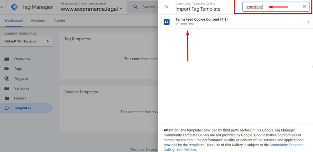 Tag Manager - Ecommerce Legal - Dashboard - Template - Search Gallery - TermsFeed Cookie Consent tag selected