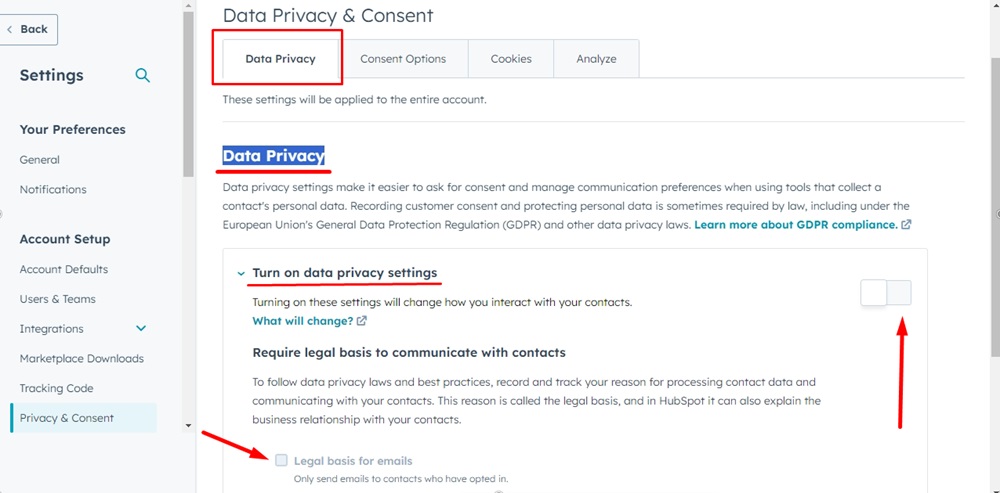 TermsFeed HubSpot - Settings - Account Setup - Privacy and Consent - Data Privacy tab - Turn ON settings
