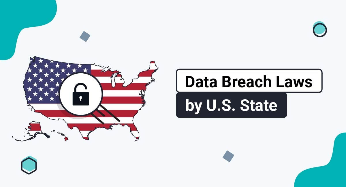 Data Breach Laws by U.S. State