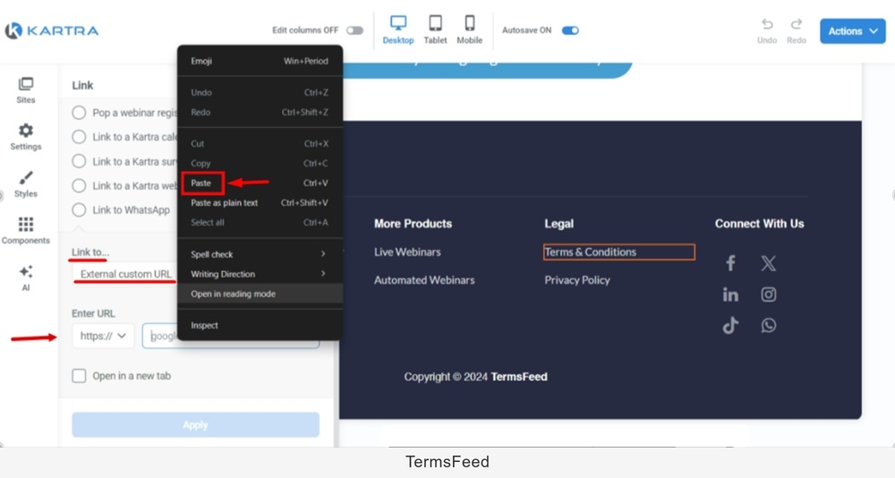 TermsFeed Kartra - Home page - Edit - Footer - Terms and Conditions - Edit style - Link to another page - External custom URL - Paste