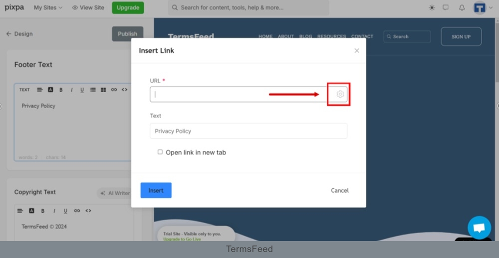 TermsFeed Pixpa - Design - Footer - settings - Footer Text section - Privacy Policy - Insert Link - URL - gear icon