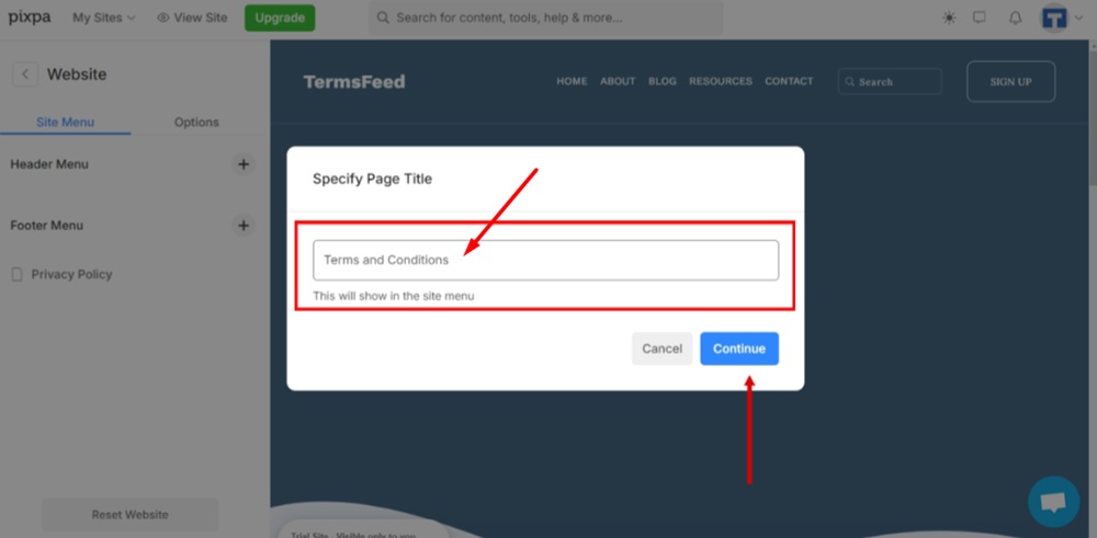 TermsFeed Pixpa - Website - Footer Menu - Add Page - Name - Terms and Conditions and click Continue
