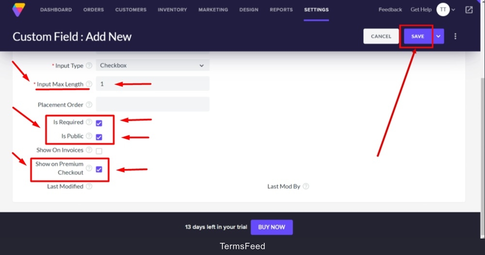 TermsFeed Volusion - Settings - Custom Fields - Add - Details - Input max length, Is required, Is public, Shown on premium checkout