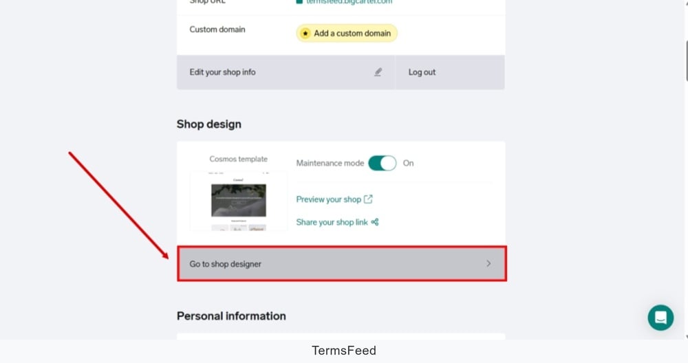 TermsFeed Big Cartel - Dashboard - Account - Shop design - Go to shop designer