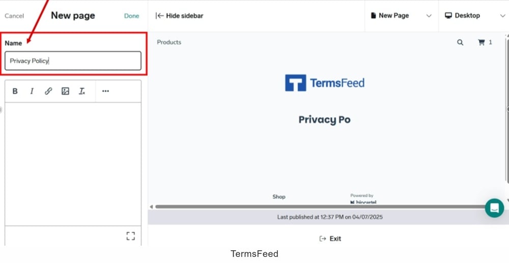 TermsFeed Big Cartel - Shop designer - Pages - Add a new page - Name - Privacy Policy
