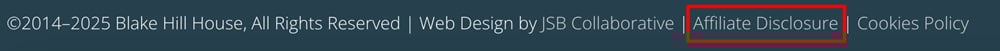 Blake Hill House footer link to Affiliate Disclosure