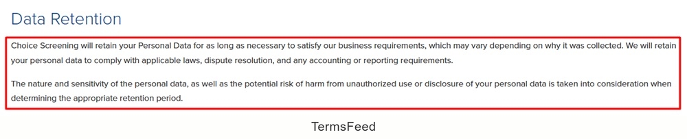 Choice Screening Privacy Policy: Data Retention clause