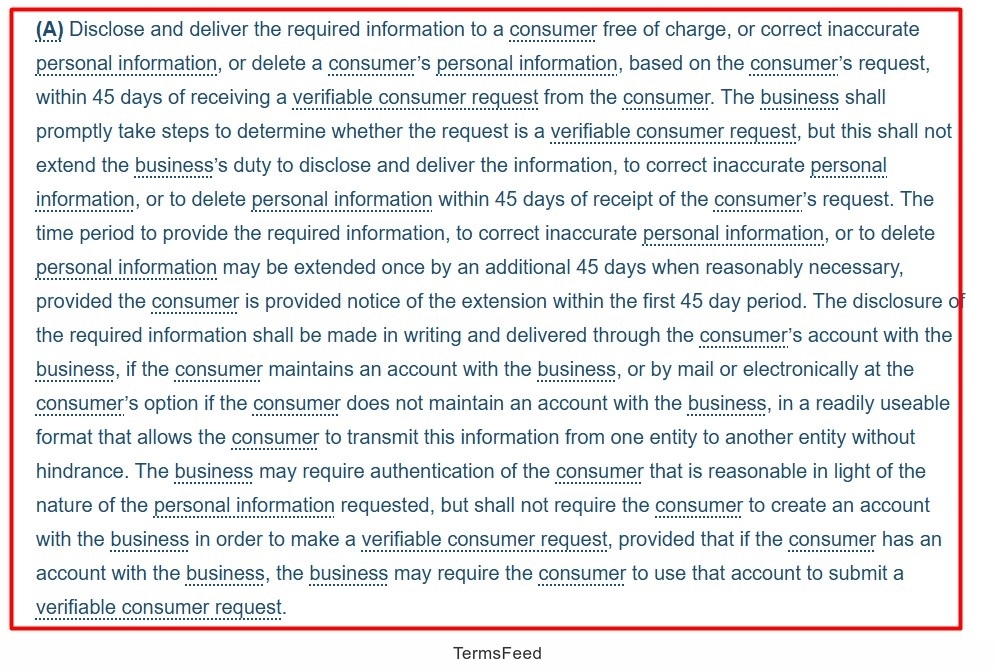 CPRA Section 1798.130: Businesses must respond within 45 days to requests
