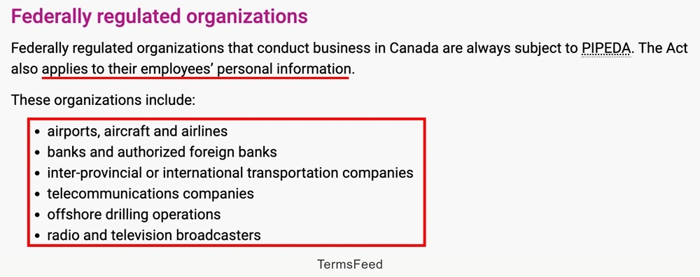 Canada PIPEDA Applies to employees to personal information