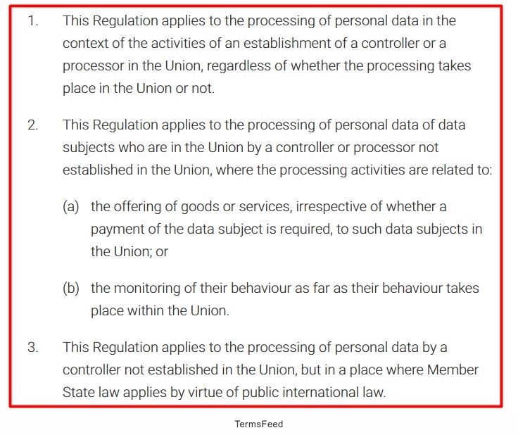 Article 3 of the GDPR explains its applicability to software that processes personal data