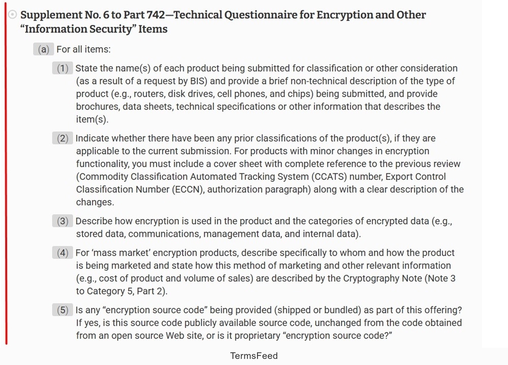 Information required by the Supplement No. 6 to Part 742 Encryption Questionnaire