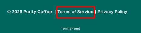 Purity Coffee website footer with Terms of Service link highlighted