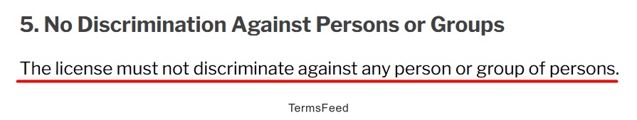 Open Source Initiative: No Discrimination Against Persons or Groups clause