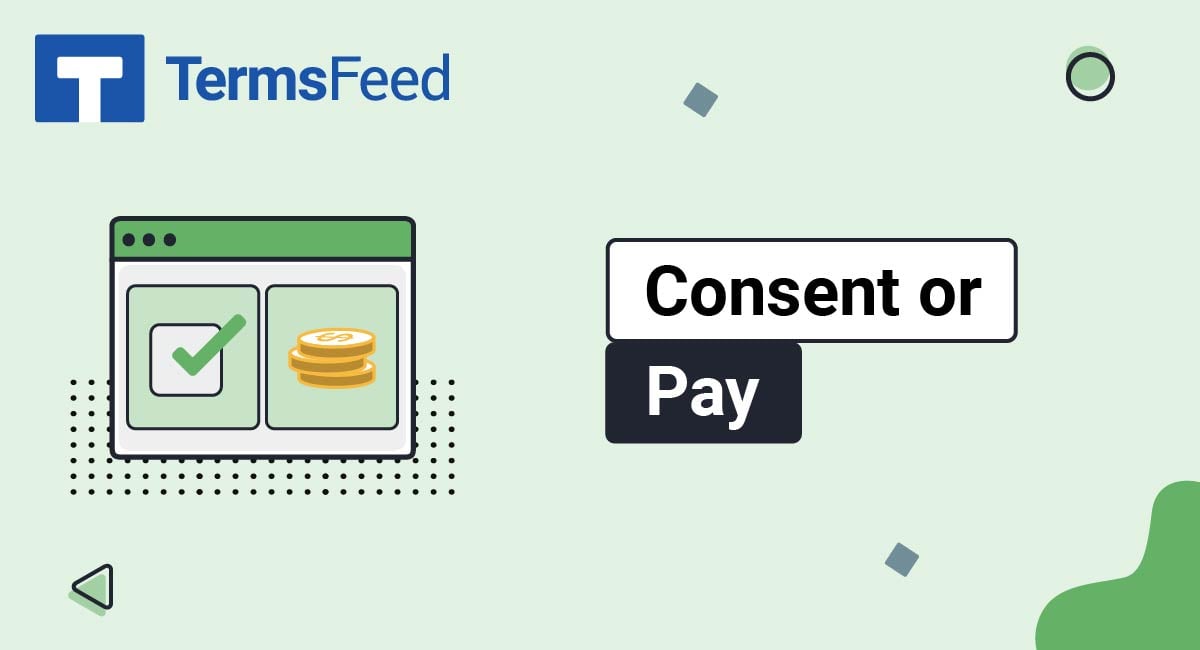 Consent or Pay