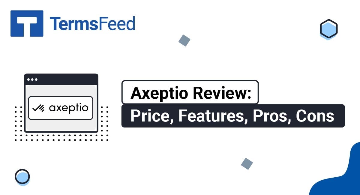 Axeptio Review: Price, Features, Pros, Cons