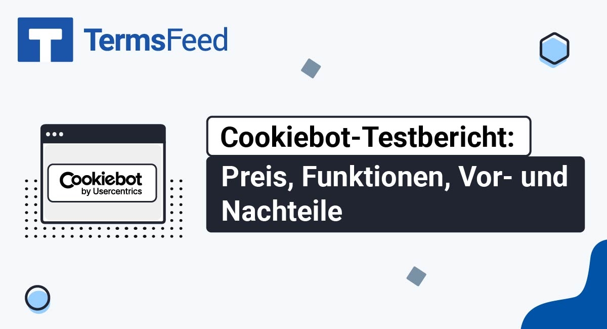 Cookiebot-Testbericht: Preis, Funktionen, Vor- und Nachteile