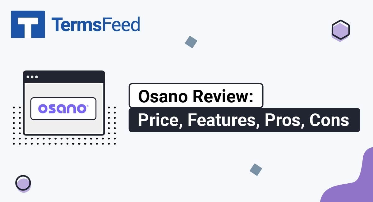 Osano Review: Price, Features, Pros, Cons