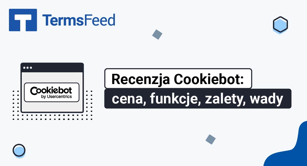 Recenzja Cookiebot: cena, funkcje, zalety, wady